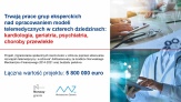 Trwają prace grup eksperckich nad opracowaniem modeli telemedycznych w czterech dziedzinach: kardiologia, geriatria, psychiatria i choroby przewlekłe